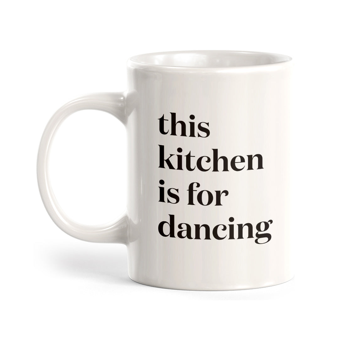 This Kitchen Is For Dancing Coffee Mug