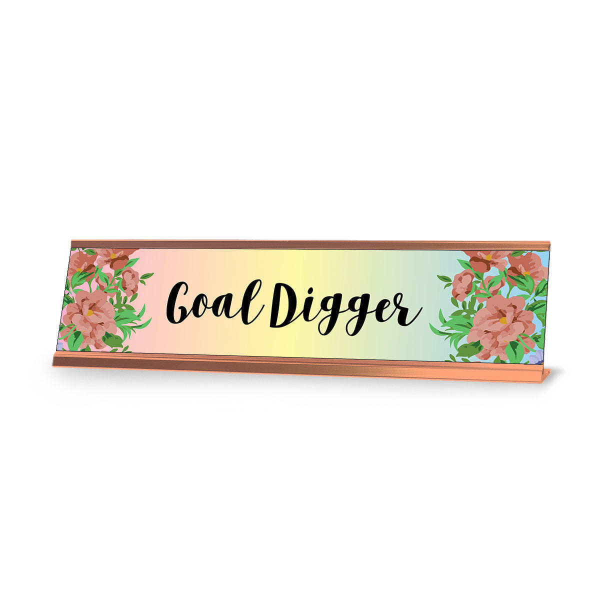 Goal Digger, Floral Designer SeriesDesk Sign, Novelty Nameplate (2 x 8")