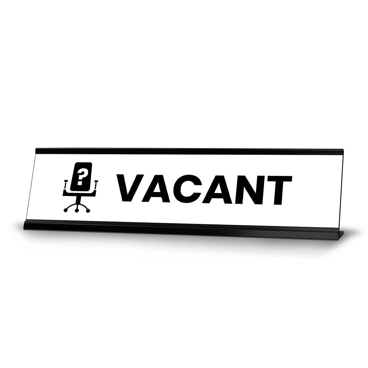 Vacant, Black Frame, Desk Sign (2x8”)