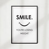 Smile You're Losing Weight UNFRAMED Print Home Décor, Bathroom Wall Art