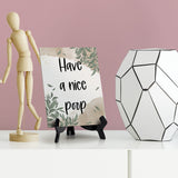 Have A Nice Poop Table Sign with Green Leaves Design (6 x 8")