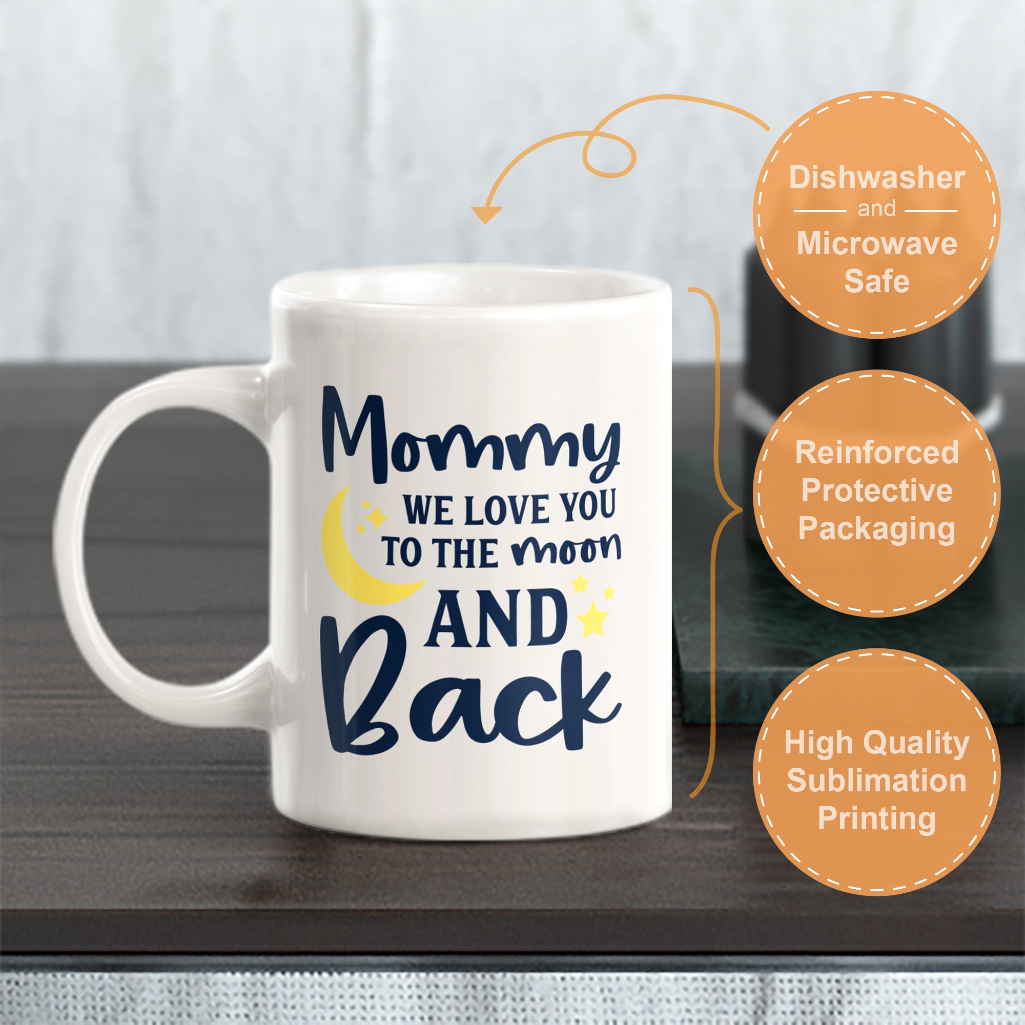 Mommy we love you to the moon and back Coffee Mug