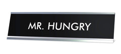 MR.HUNGRY Novelty Desk Sign