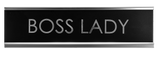 Boss Lady Novelty Desk Sign