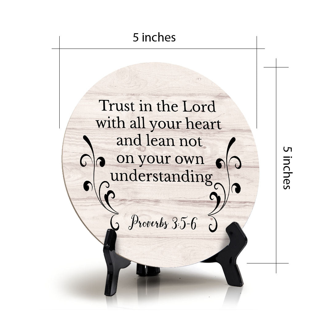 Round Trust In The Lord With All Your Heart And Lean Not On Your Own Understanding Proverbs 3:5-6 Wood Color Circle Table Sign (5x5")