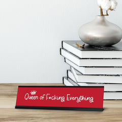 Queen of F*cking Everything, Red Desk Sign (2 x 8")
