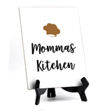 Signs ByLITA Mommas Kitchen, Table Sign, 6" x 8"