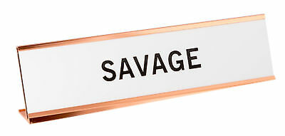 Savage Novelty Nameplate Desk Sign