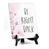 Be Right Back Table Sign with Easel, Floral Vine Design (6 x 8")
