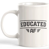Educated AF Coffee Mug