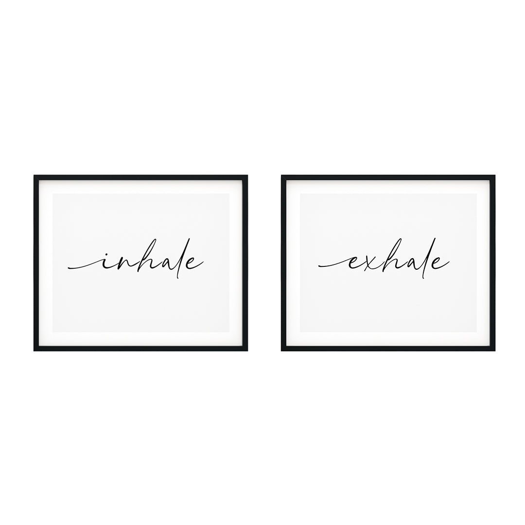 Inhale Exhale Wall Art UNFRAMED Print (2 Pack)