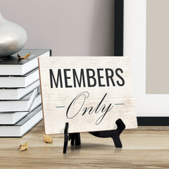 Signs ByLita Members Only, Table Sign With Acrylic Stand (8 x 6')