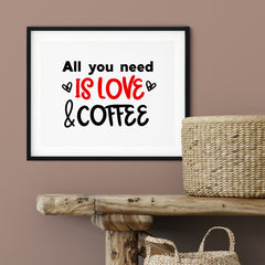 All You Need Is Love And Coffee UNFRAMED Print Coffee Bar Decor Wall Art