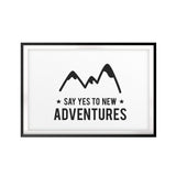 Say Yes To New Adventures UNFRAMED Print Décor Wall Art