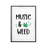 Music & Weed UNFRAMED Print Stoner Wall Art