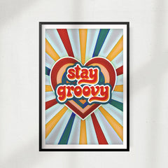 Stay Groovy UNFRAMED Print Retro Wall Art