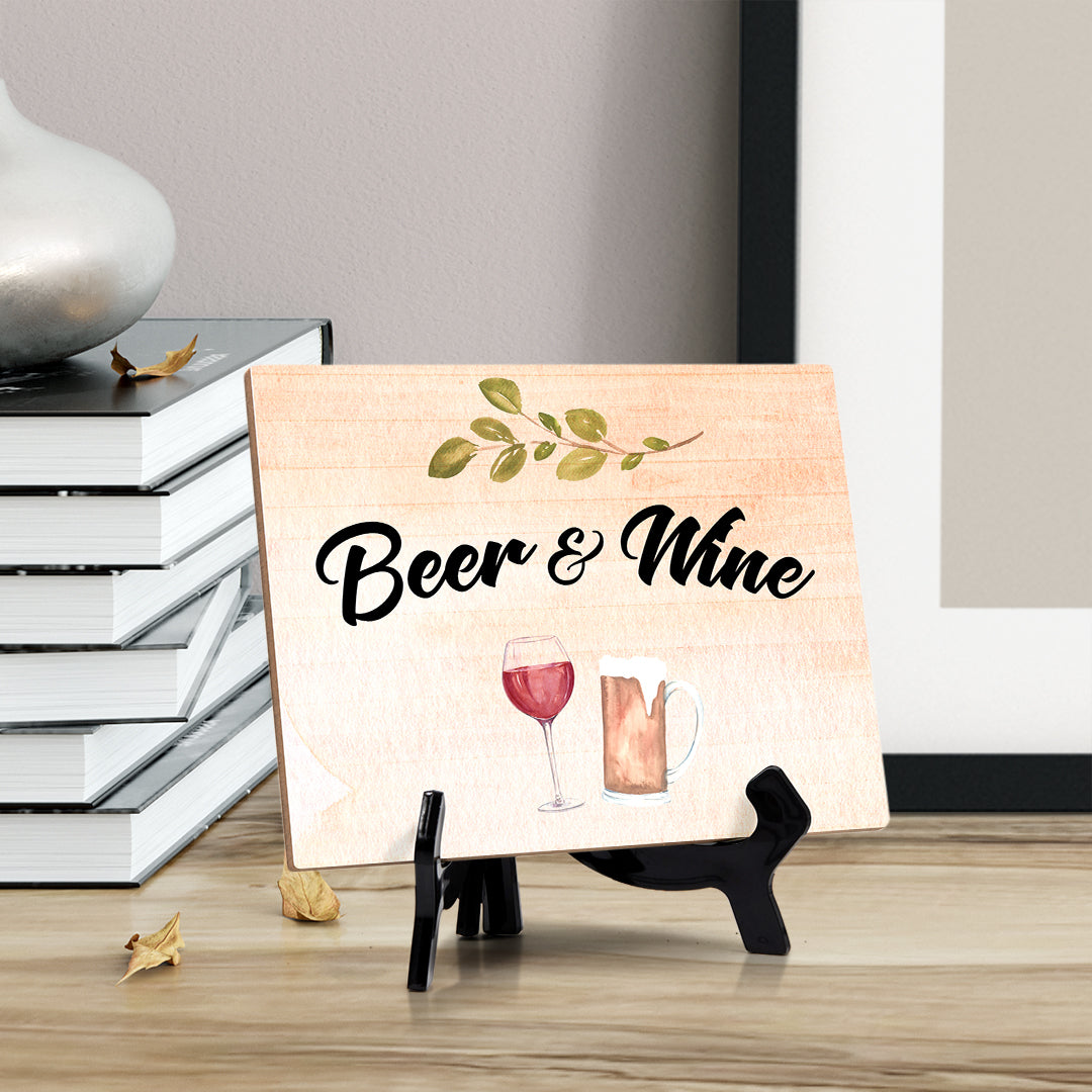 Beer and Wine Table or Counter Sign with Easel Stand, 6" x 8"