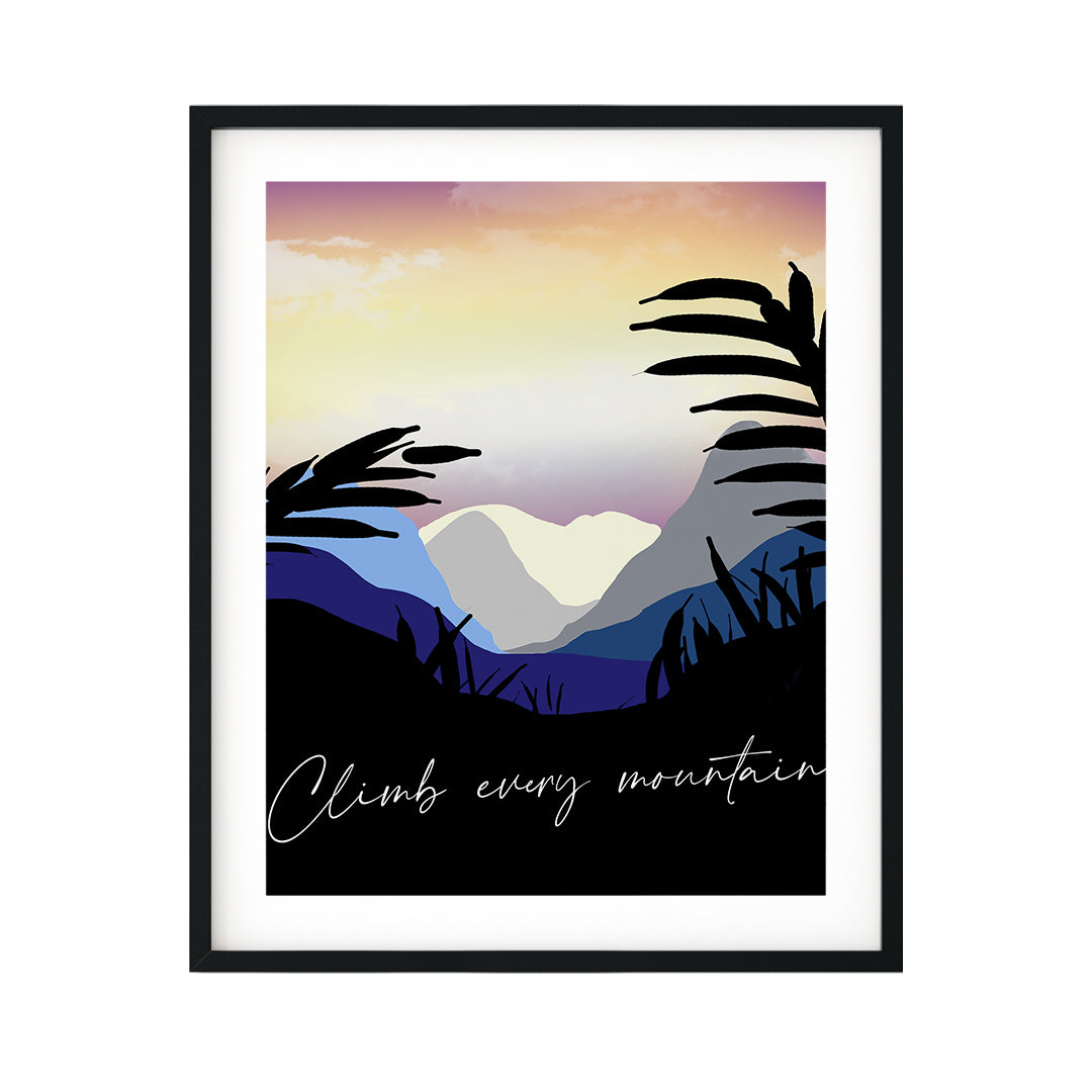 Climb Every Mountain UNFRAMED Print Cute Typography Wall Art