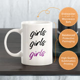 Girls Girls Girls Coffee Mug