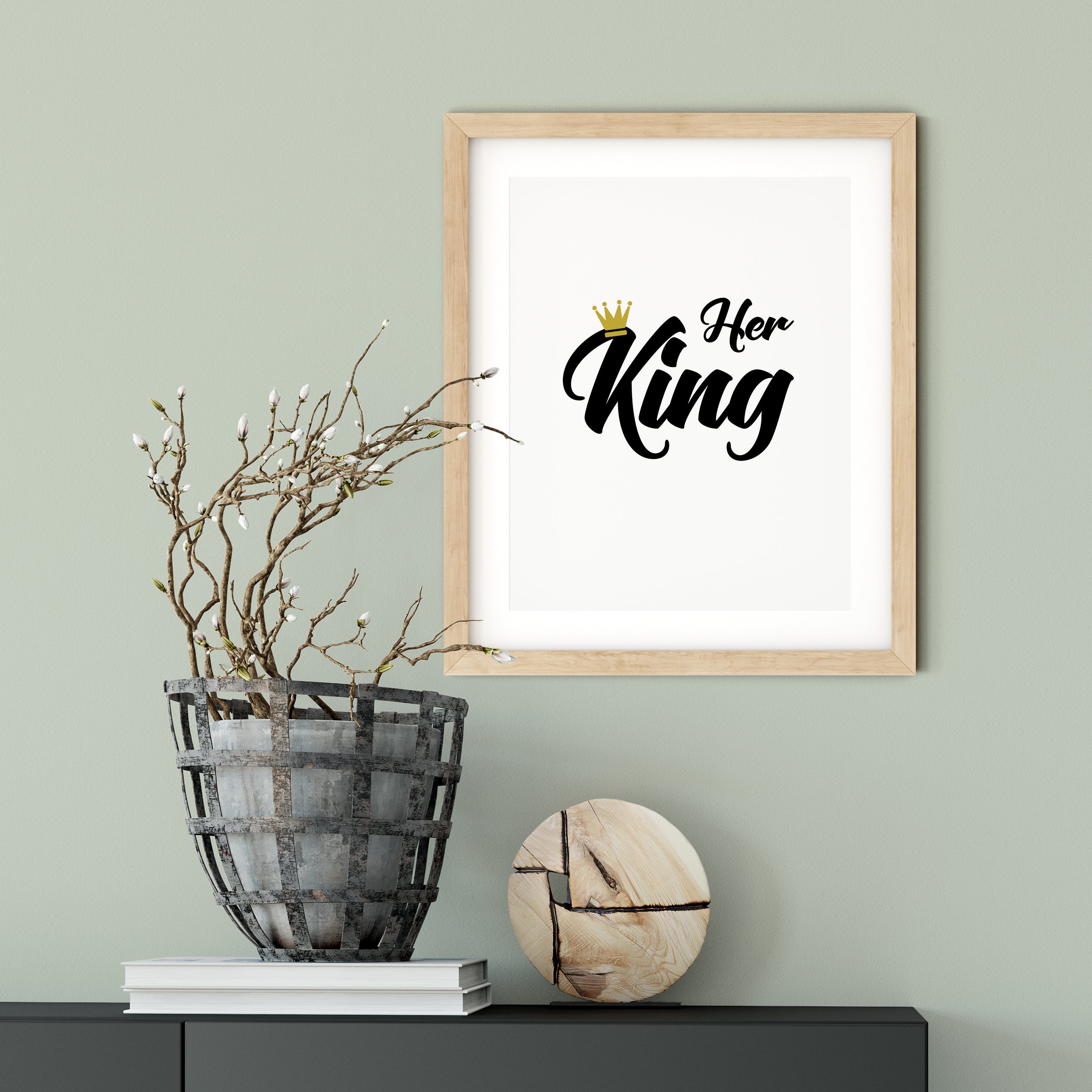 Her King UNFRAMED Print Cute Typography Wall Art