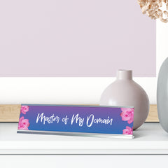 Master of My Domain, Blue Floral Desk Sign (2 x 8")