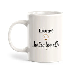Hooray Justice For All Coffee Mug
