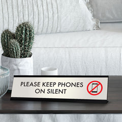 Please Keep Phones on Silent, Silver Desk Sign (2 x 8")