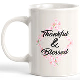 Thankful & Blessed Coffee Mug