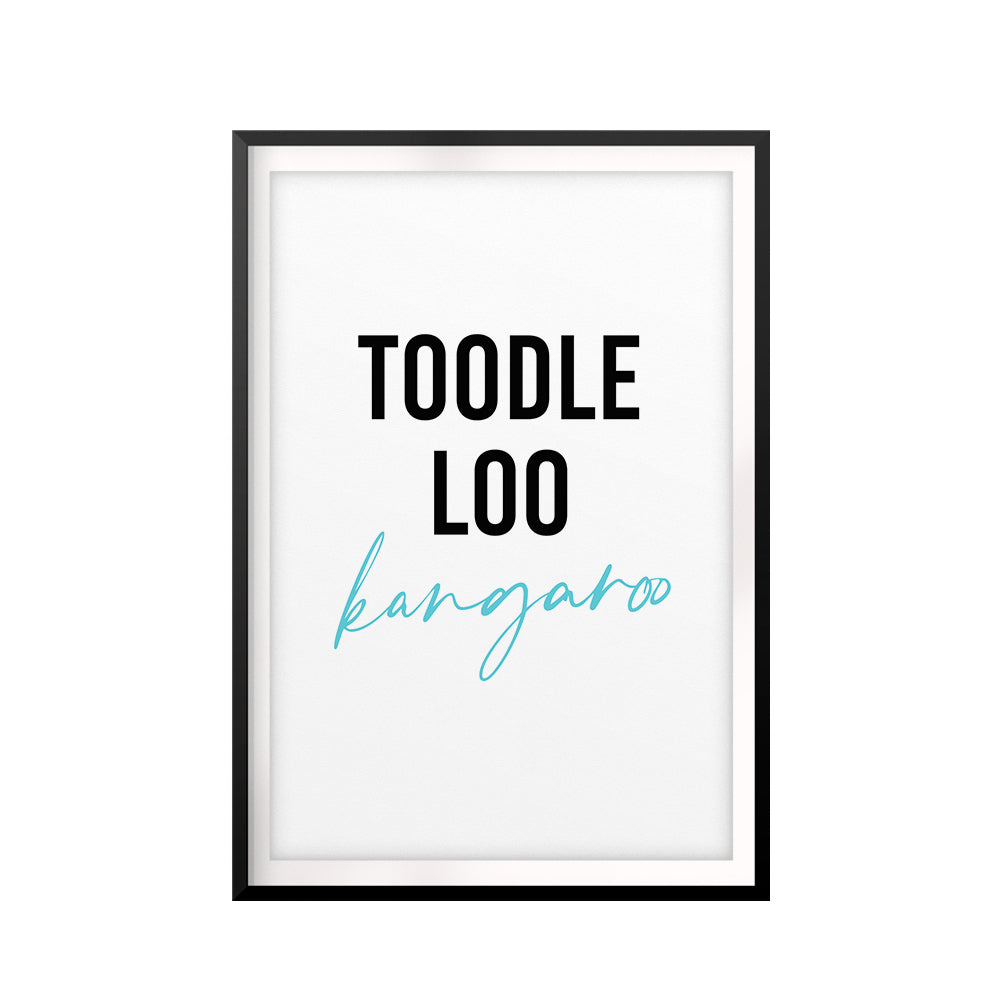 Toodle Loo Kangaroo UNFRAMED Print Novelty Wall Art