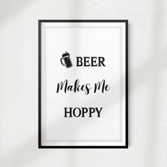 Beer Makes Me Hoppy UNFRAMED Print Drink Décor, Quote Wall Art