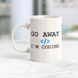 Go Away I'm Coding Coffee Mug