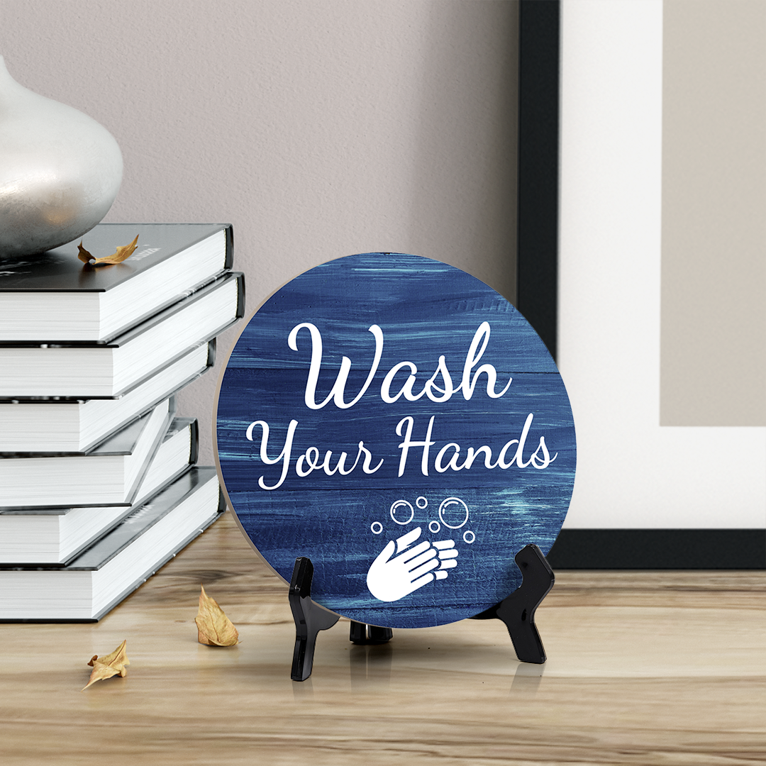 Round Wash Your Hands, Decorative Bathroom Table Sign with Acrylic Easel (5 x 5")