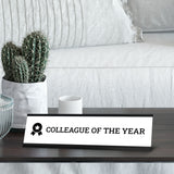 Colleague of the year, Black Frame, Desk Sign (2x8¨)