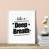 Take A Deep Breath UNFRAMED Print Cute Typography Wall Art