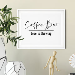 Coffee Bar. Love Is Brewing UNFRAMED Print Food & Drink Decor Wall Art