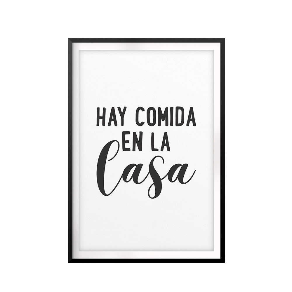 Hay Comida En La Casa UNFRAMED Print Home Decor Wall Art