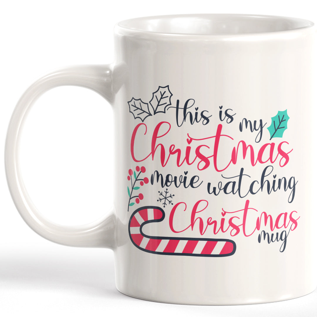 This Is My Christmas Movie Watching Christmas Coffee Mug