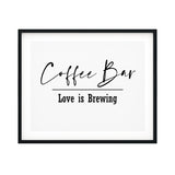 Coffee Bar. Love Is Brewing UNFRAMED Print Food & Drink Decor Wall Art