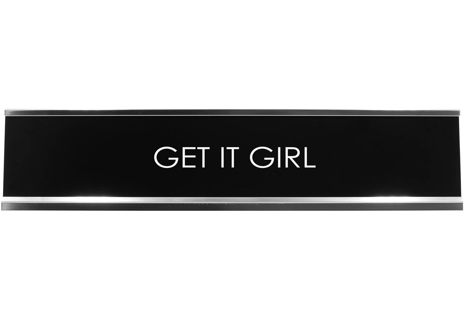 Get It Girl Novelty Desk Sign