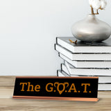 The G.O.A.T. Novelty Desk Sign (2x8")