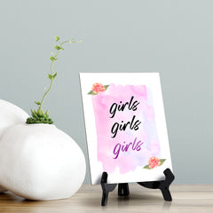Girls Girls Girls Table or Counter Sign with Easel Stand, 6" x 8"