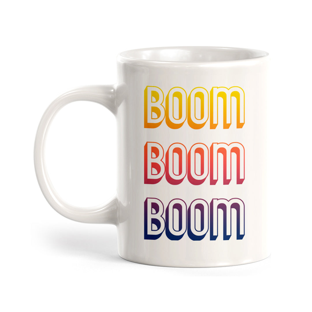 Boom Boom Boom Coffee Mug