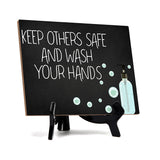 Signs ByLITA Keep Others Safe & Wash Your Hands, Hygiene Sign, 6" x 8"