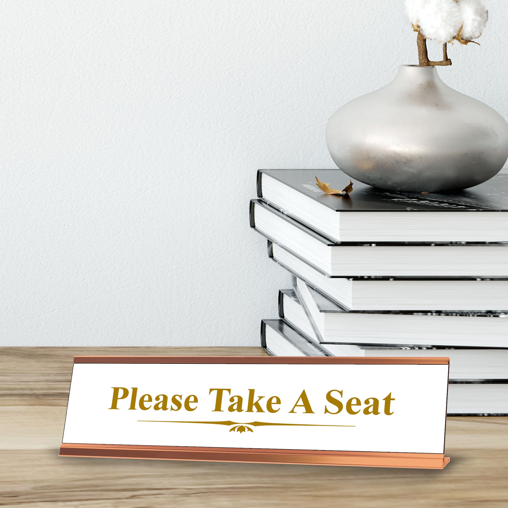 Please Take A Seat, Classy Gold Frame Desk Sign (2 x 8")