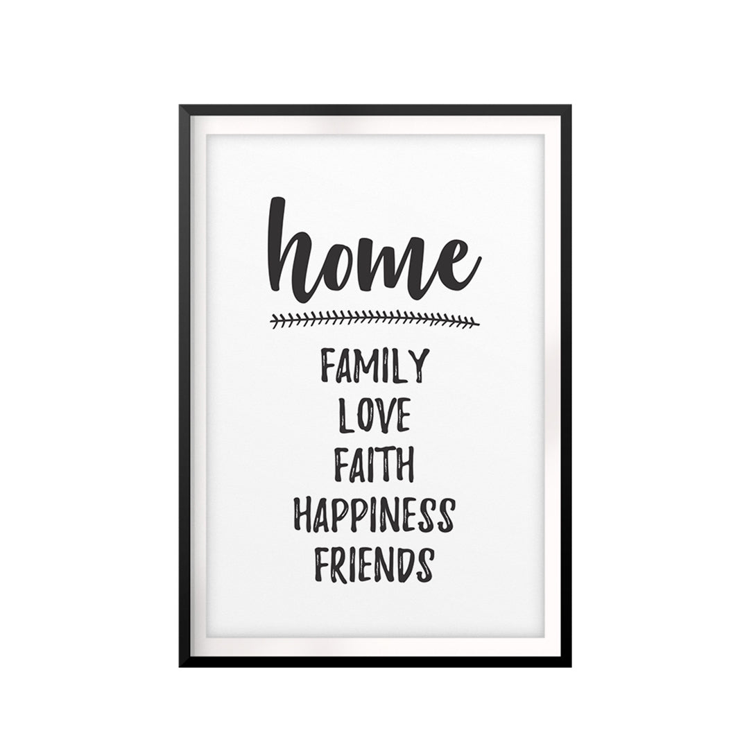 HOME Family Love Faith Happiness Friends UNFRAMED Print Family Wall Art