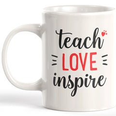 Teach Love Inspire Coffee Mug