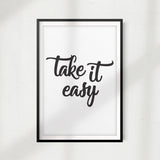Take It Easy UNFRAMED Print Home Décor, Quote Wall Art