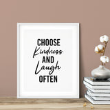 Choose Kindness And Laugh Often UNFRAMED Print Cute Typography Wall Art