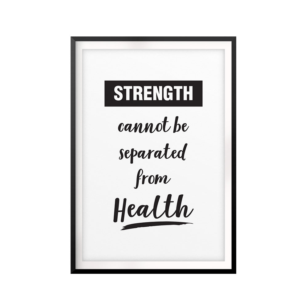 Strength Cannot Be Separated From Health UNFRAMED Print Workout Motivation Wall Art