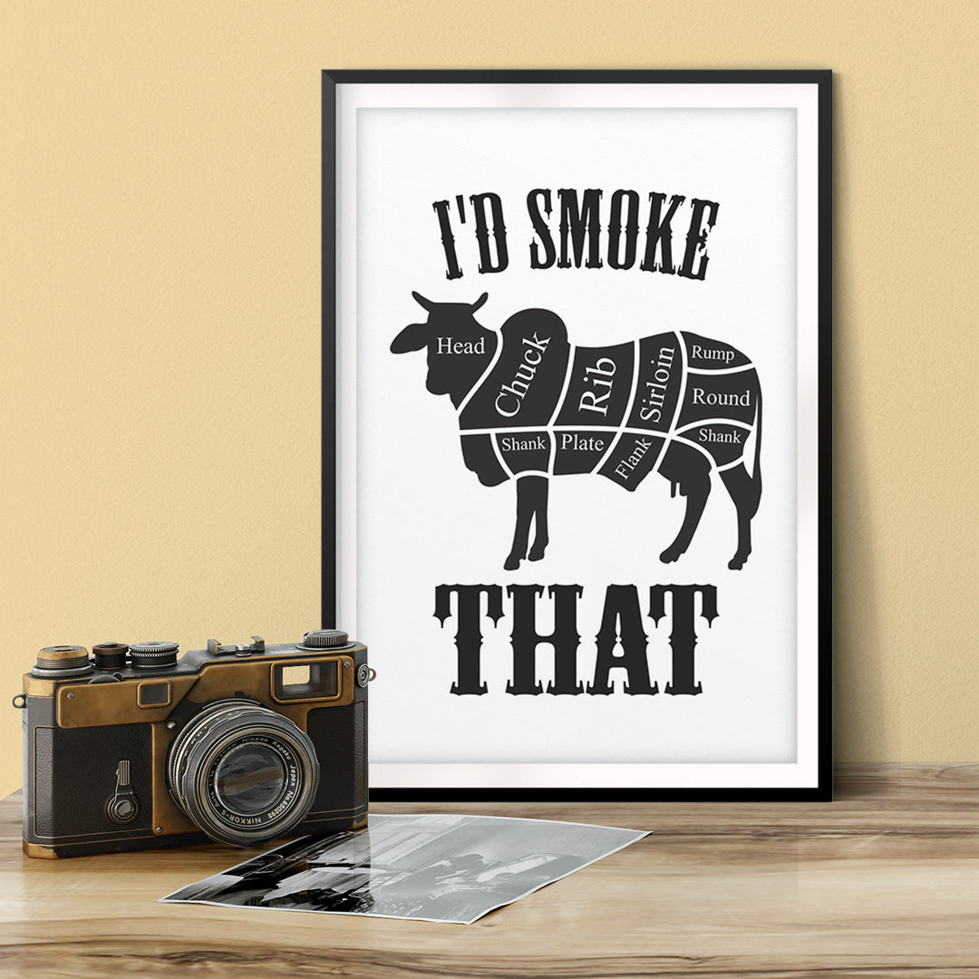 I'd Smoke That (Cow) UNFRAMED Print Family Wall Art